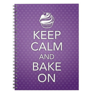 Keep Calm and Bake On Notebook