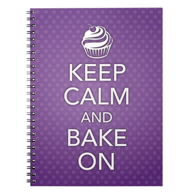 Keep Calm and Bake On Notebook (Front)
