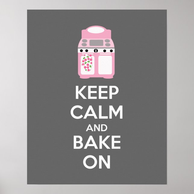 Keep Calm and Bake On Poster Print (Front)
