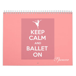 Keep calm and ballet on calendar
