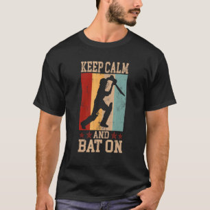 Keep Calm And Bat On Cricket Sports T-Shirt
