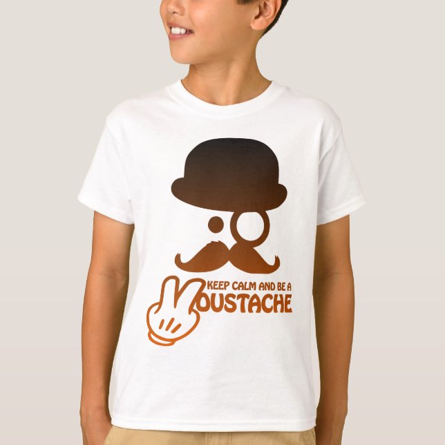 Keep calm and be a Moustache - by www.Codeshirt24. T-Shirt (Front)
