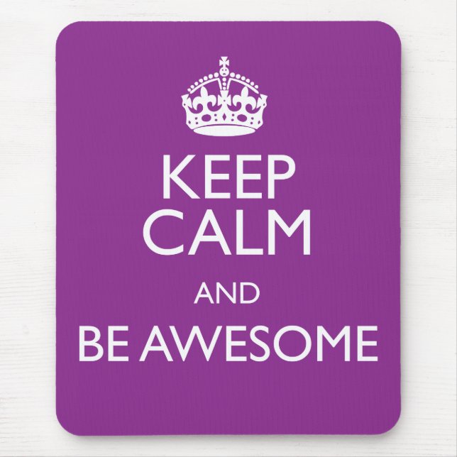 KEEP CALM AND BE AWESOME MOUSE MAT (Front)