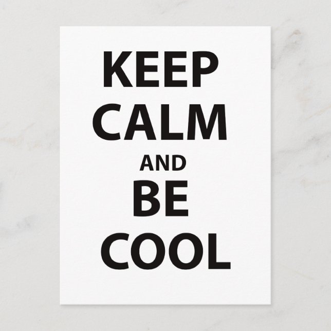 Keep Calm and Be Cool Postcard (Front)