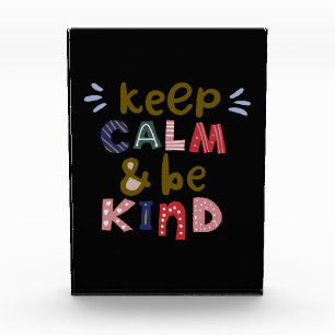 Keep Calm And Be Kind Photo Block
