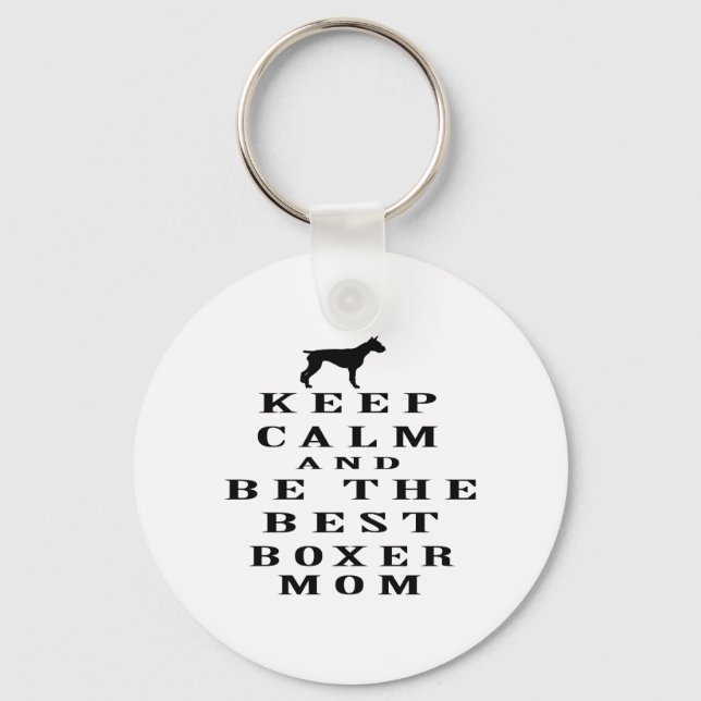Keep calm and be the best Boxer mum Key Ring (Front)