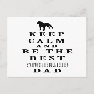 Keep Calm And Be The Best Staffordshire Bull Postcard