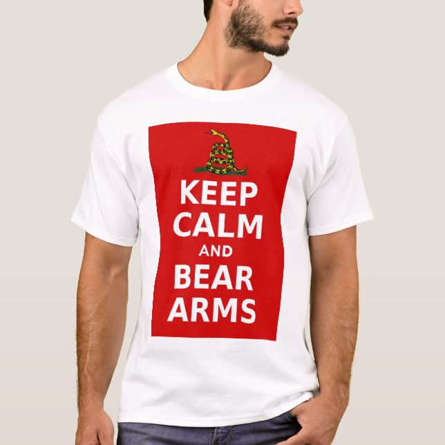 Keep Calm and Bear Arms T-Shirt (Front)