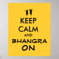 Keep Calm and Bhangra On Dancing Customisable