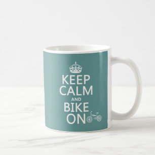 Keep Calm and Bike On (any colour) Coffee Mug