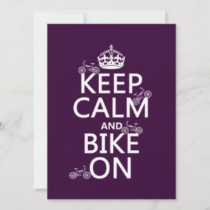 Keep Calm and Bike On (customisable colour) Invitation