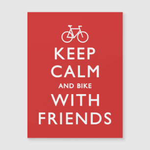 Keep Calm and Bike with Friends