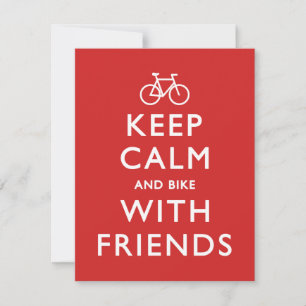 Keep Calm and Bike with Friends Invitation