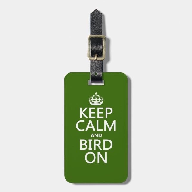 Keep Calm and Bird On Luggage Tag (Front Vertical)