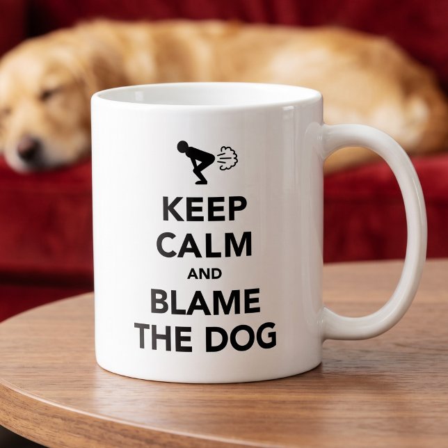 Keep Calm And Blame The Dog Coffee Mug (Creator Uploaded)