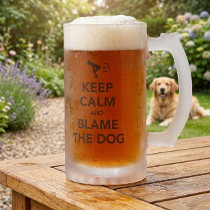 Keep Calm and Blame The Dog Frosted Glass Beer Mug