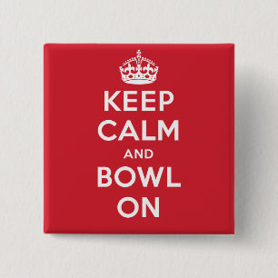 "Keep Calm and Bowl On" Button