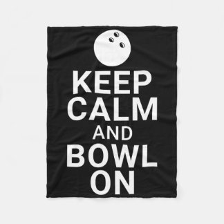Keep Calm And Bowl On Fleece Blanket