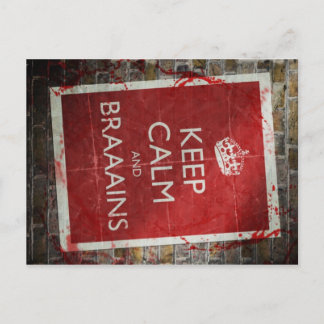 Keep Calm and Braainssss Postcard