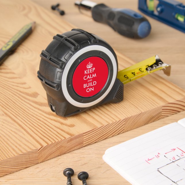 Keep calm and build on funny measuring tape gift 1 (Woodwork)