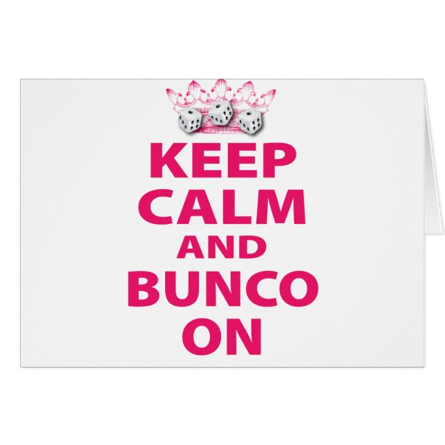 Keep Calm and Bunco On Design (Front Horizontal)