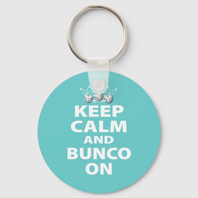 Keep Calm and Bunco On Design Key Ring (Front)