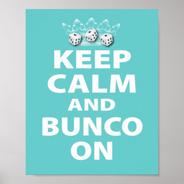 Keep Calm and Bunco On Design Poster (Front)