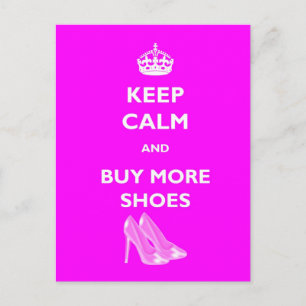 Keep Calm And Buy More Shoes Postcard