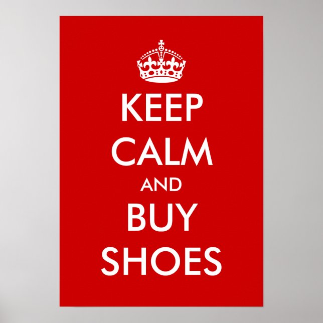 Keep calm and buy shoes poster (Front)