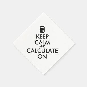 Keep Calm and Calculate On Calculator Custom Napkin