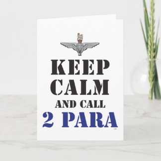 KEEP CALM AND CALL 2 PARA CARD