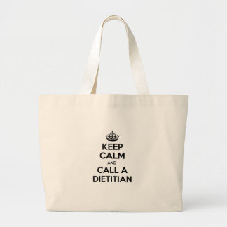 Keep Calm and Call a Dietician Large Tote Bag