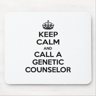 Keep Calm and Call a Genetic Counsellor Mouse Mat