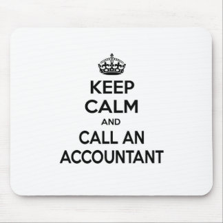 Keep Calm and Call an Accountant Mouse Mat