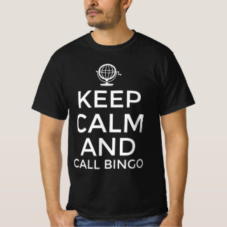 Keep calm and call bingo T-Shirt