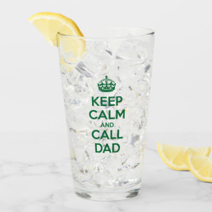 Keep Calm and Call Dad Glass