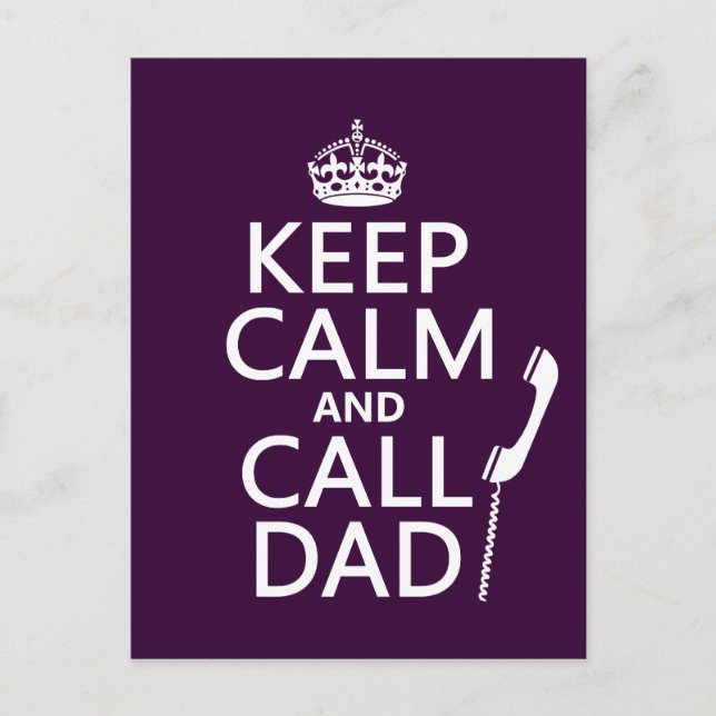 Keep Calm and Call Dad Postcard (Front)