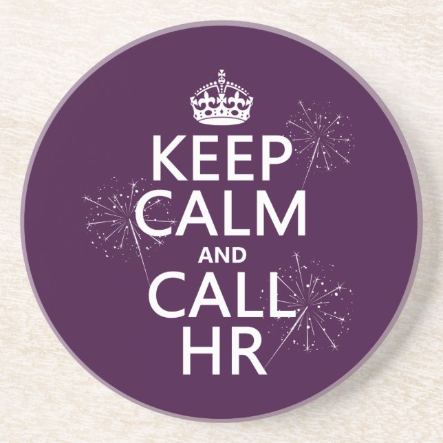 Keep Calm and Call HR (any colour) Coaster (Front)