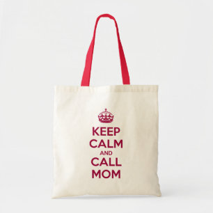 Keep Calm and Call Mom Tote Bag