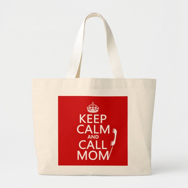 Keep Calm and Call Mum - all colours Large Tote Bag (Front)