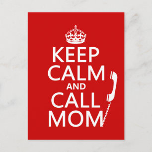 Keep Calm and Call Mum - all colours Postcard