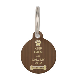 Keep Calm and Call My Mum Round Small ID Dog Tags