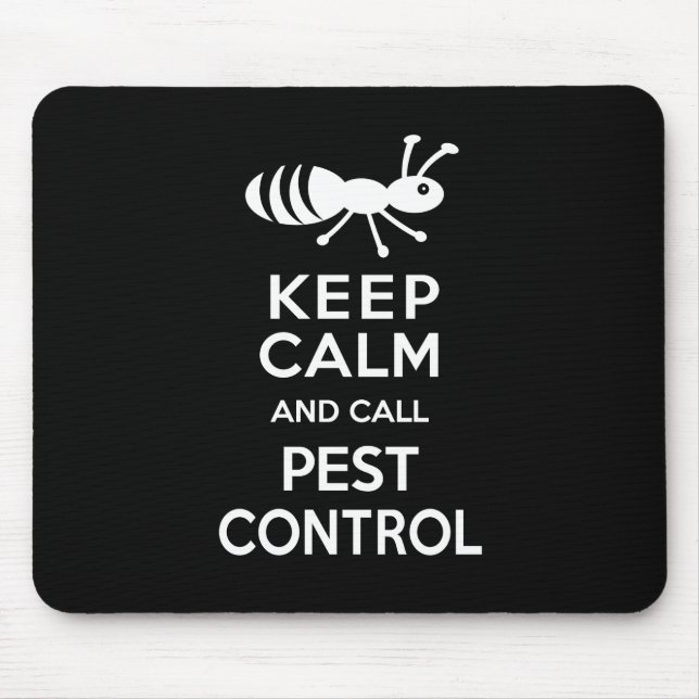 Keep Calm and Call Pest Control Funny Exterminator Mouse Mat (Front)