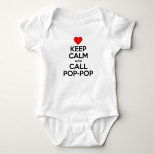 Keep Calm And Call Pop-Pop Baby Bodysuit