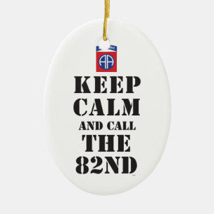 KEEP CALM AND CALL THE 82ND CERAMIC TREE DECORATION
