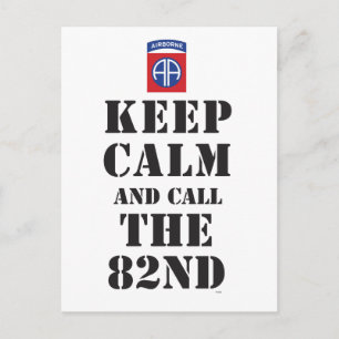 KEEP CALM AND CALL THE 82ND POSTCARD