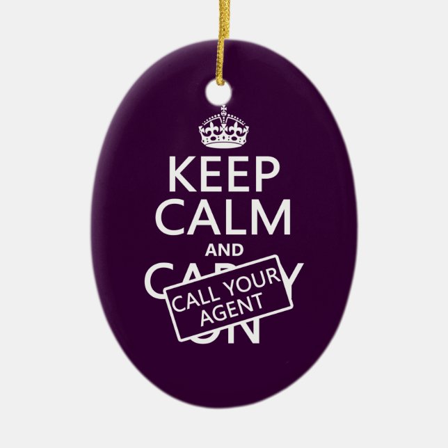 Keep Calm and Call Your Agent (any colour) Ceramic Tree Decoration (Front)