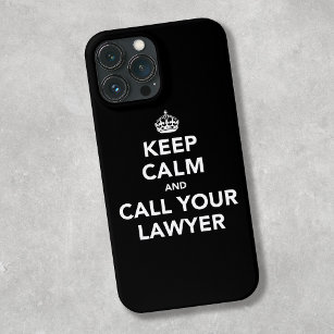 Keep Calm and Call Your Lawyer Case-Mate iPhone Case