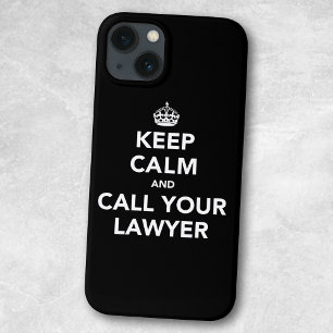 Keep Calm and Call Your Lawyer   Funny Law Themed iPhone 13 Case