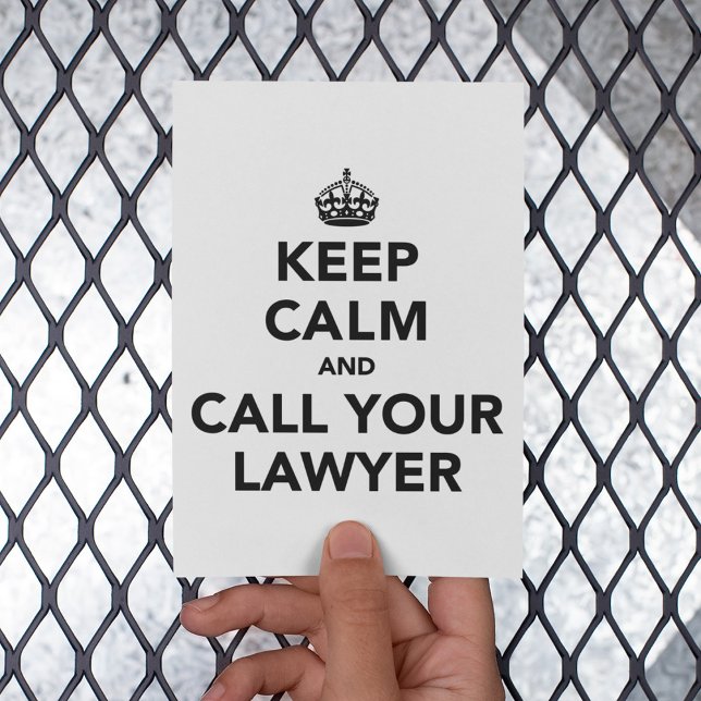 Keep Calm And Call Your Lawyer Postcard (Creator Uploaded)